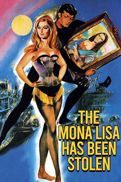 The Mona Lisa Has Been Stolen — poster