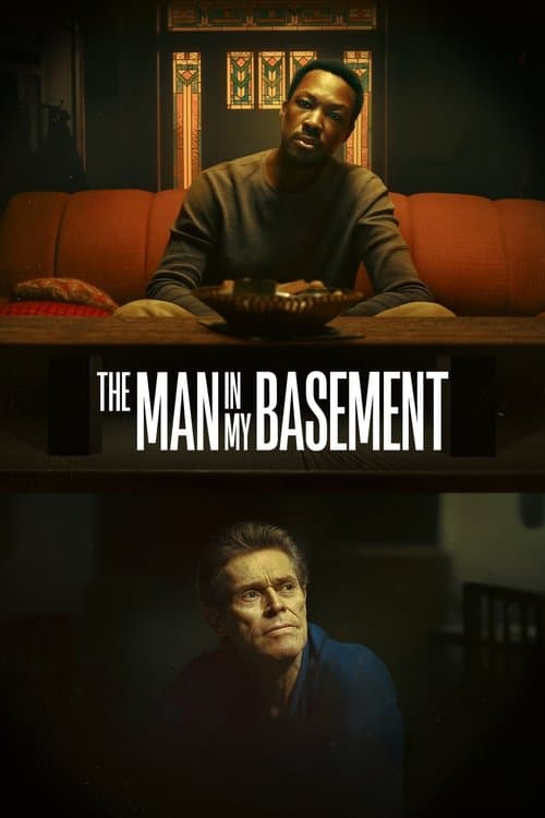 The Man in My Basement — poster