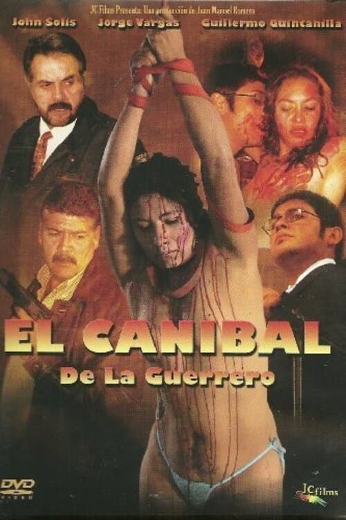 El caníbal de la Guerrero — poster