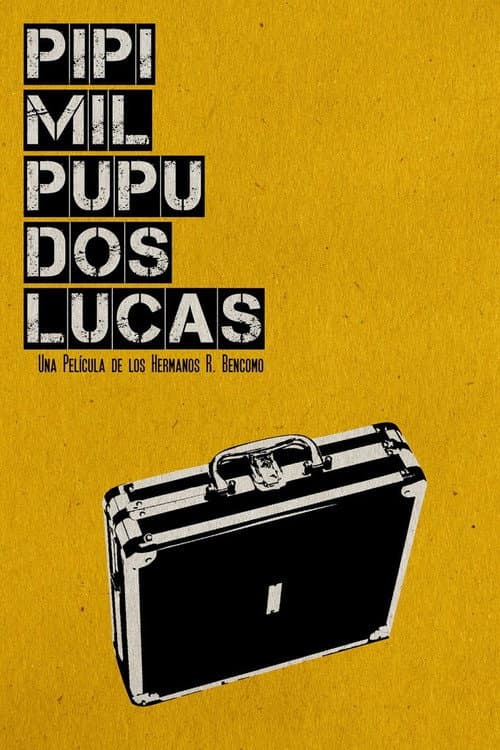 Pipí Mil Pupú 2 Lucas — poster
