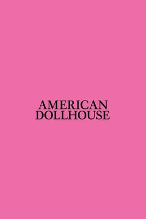 American Dollhouse — poster