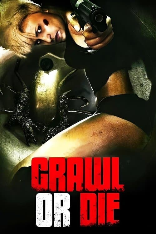 Crawl or Die — poster