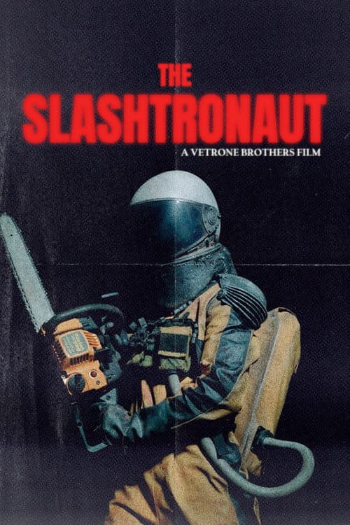 The Slashtronaut — poster