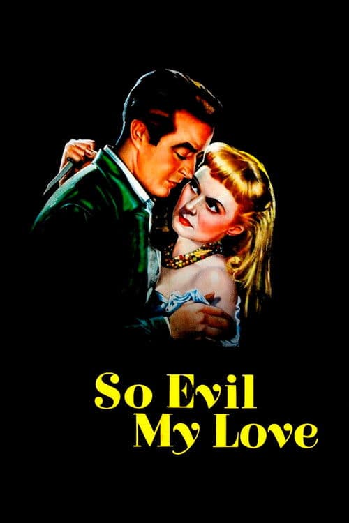 So Evil My Love — poster