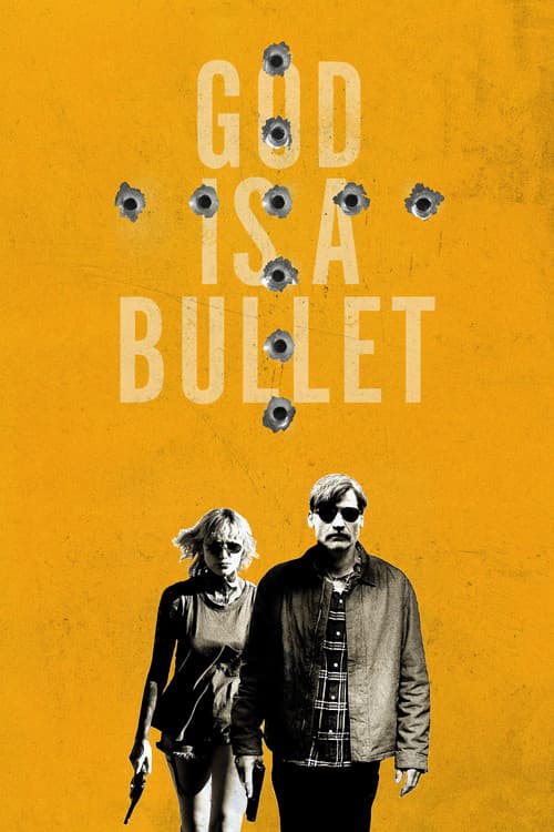 God Is a Bullet — poster