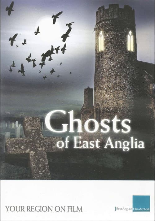 Ghosts of East Anglia — poster