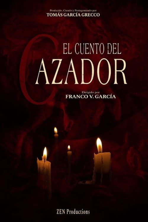 El Cuento Del Cazador — poster