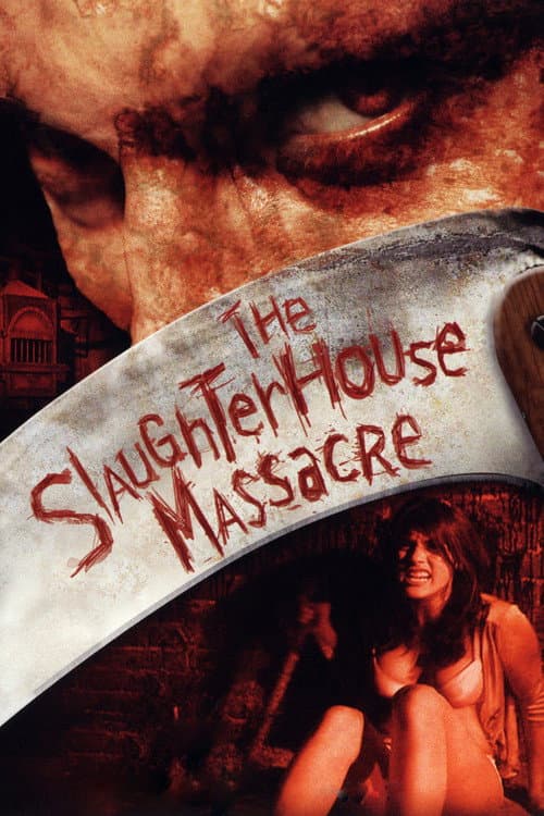 The Slaughterhouse Massacre — poster