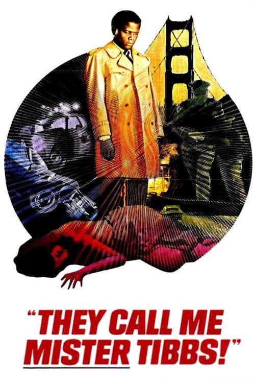 They Call Me Mister Tibbs! — poster