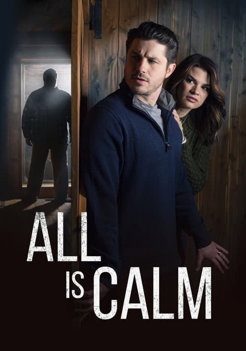 All is Calm — poster