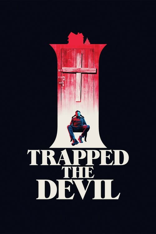 Poster for I Trapped the Devil