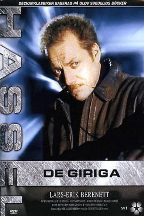 Hassel - De giriga — poster