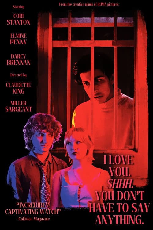 I Love You. Shhh. You Don't Have To Say Anything. — poster