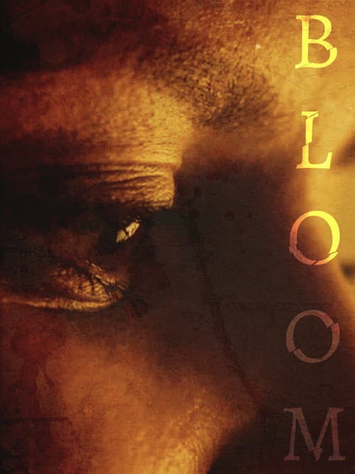 BLOOM — poster