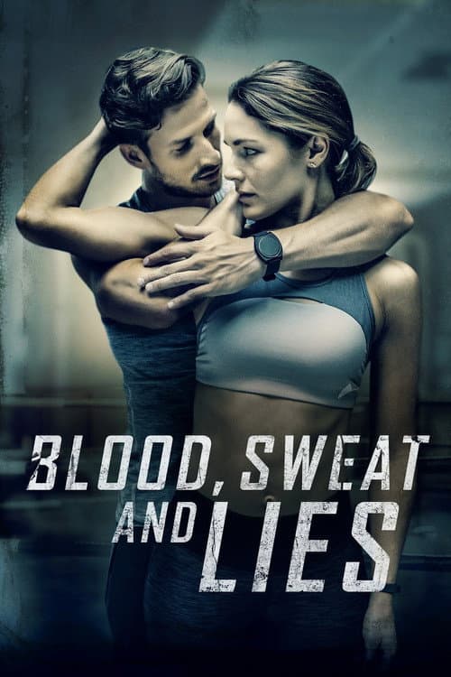 Blood, Sweat and Lies — poster