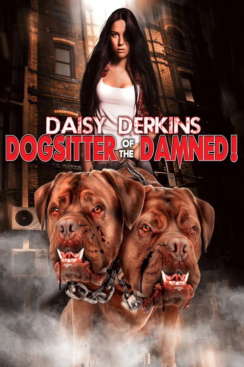 Daisy Derkins, Dogsitter of the Damned — poster