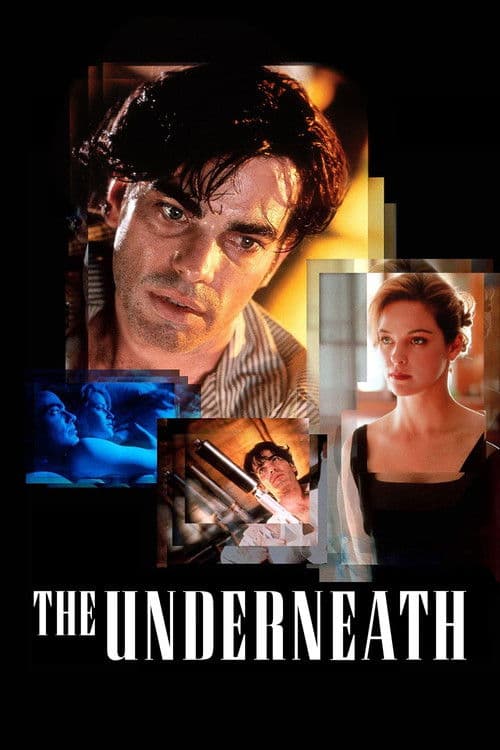 The Underneath — poster