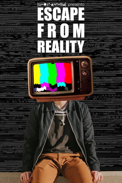 ESCAPE FROM REALITY — poster