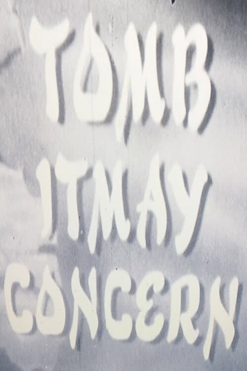 Tomb Itmay Concern — poster