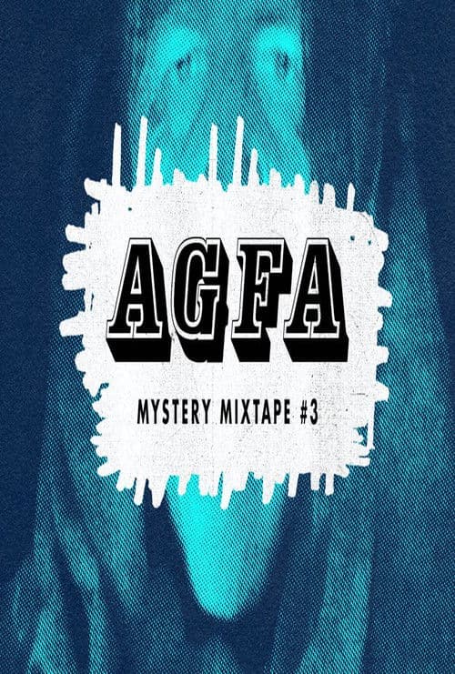 AGFA Mystery Mixtape #3: Sequelitis — poster