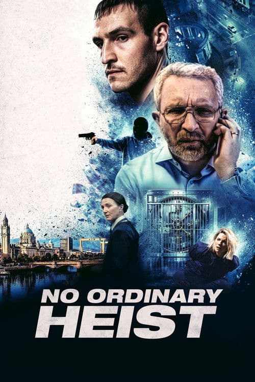 No Ordinary Heist — poster