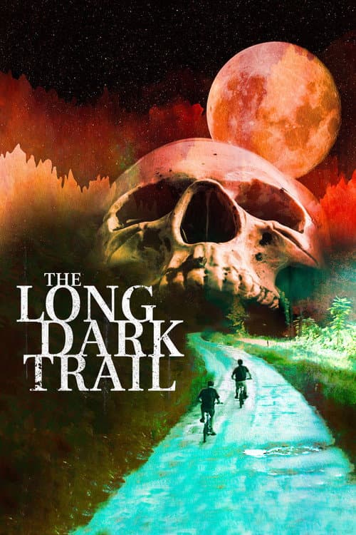 The Long Dark Trail — poster