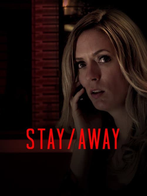 Stay/Away — poster