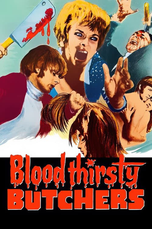 Bloodthirsty Butchers — poster