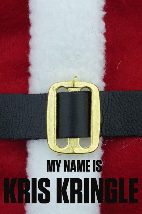 My Name Is Kris Kringle — poster