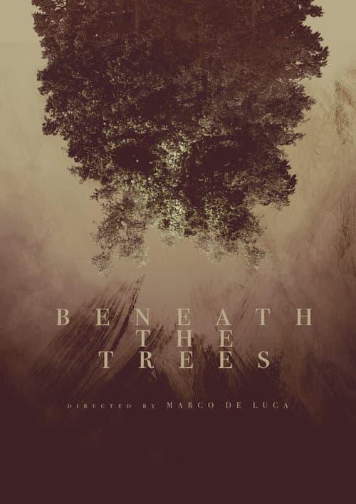 Beneath the Trees — poster