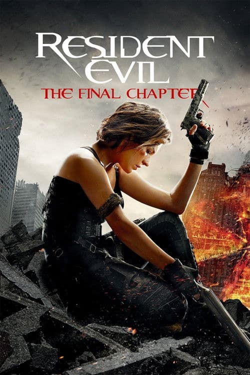 Resident Evil: The Final Chapter — poster