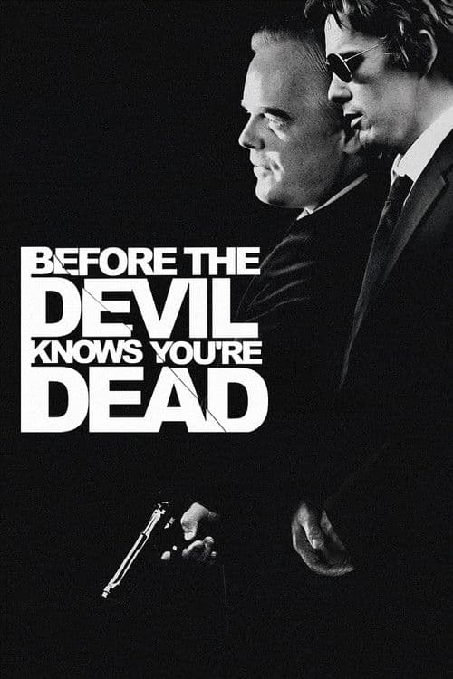 Before the Devil Knows You're Dead — poster