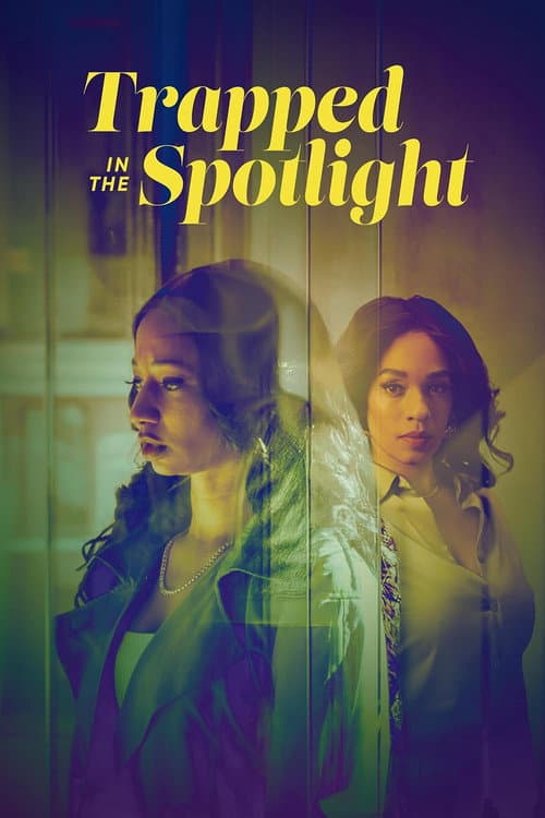 Trapped in the Spotlight — poster