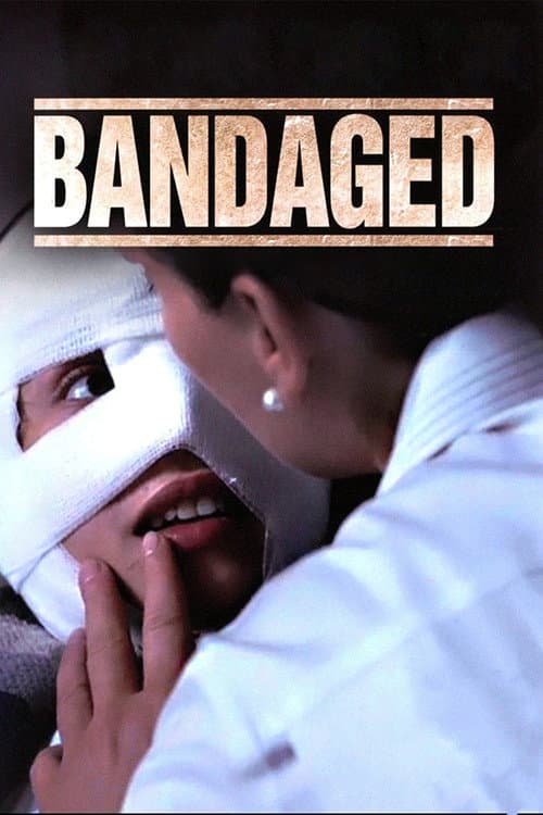Bandaged — poster