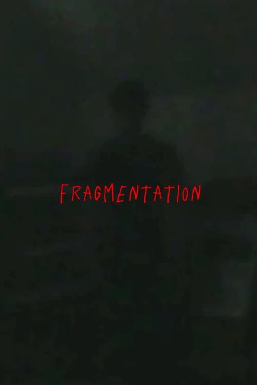 Fragmentation — poster