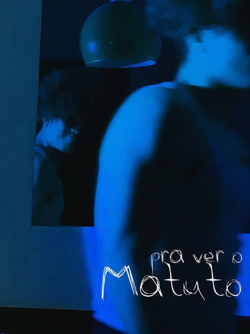 Pra Ver o Matuto — poster