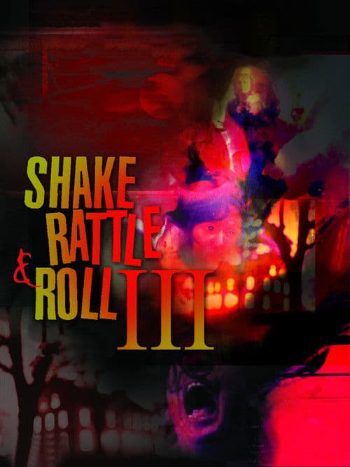 Shake, Rattle & Roll III — poster