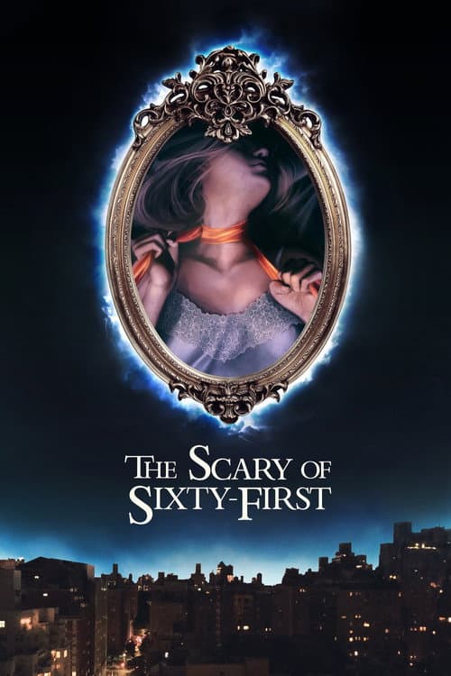 The Scary of Sixty-First — poster