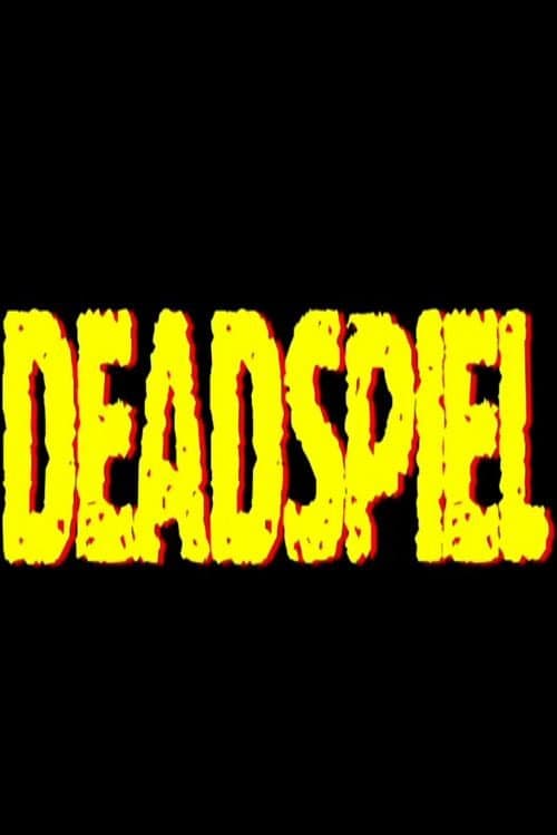 Deadspiel — poster