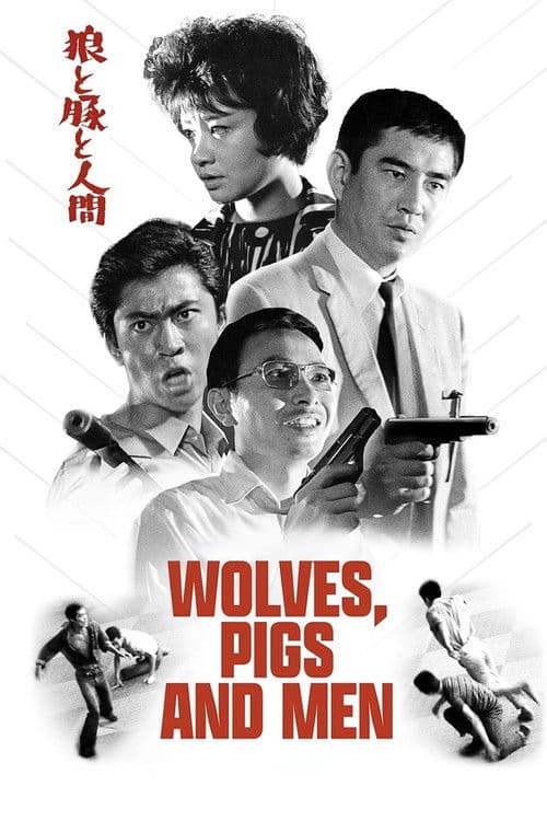 Wolves, Pigs & Men — poster