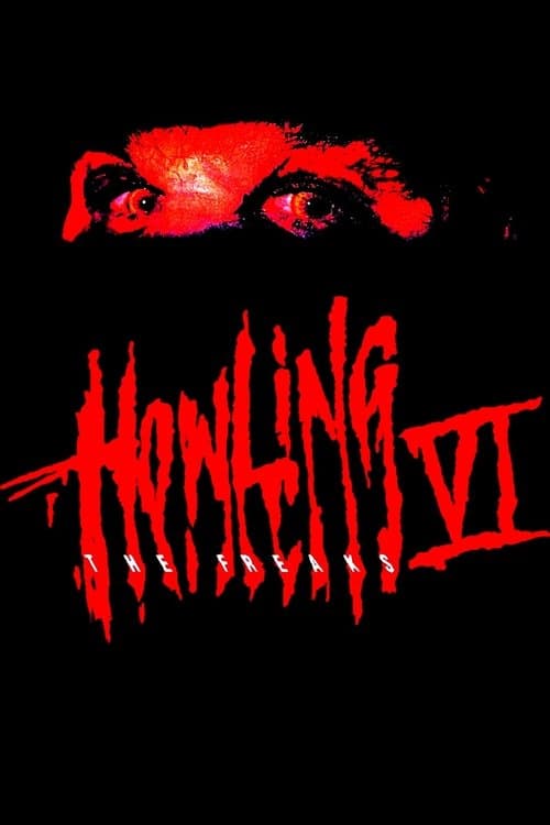 Howling VI: The Freaks — poster