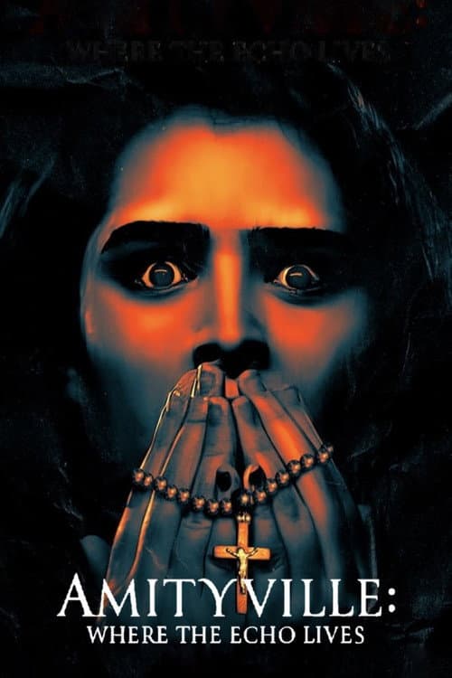 Amityville: Where the Echo Lives — poster