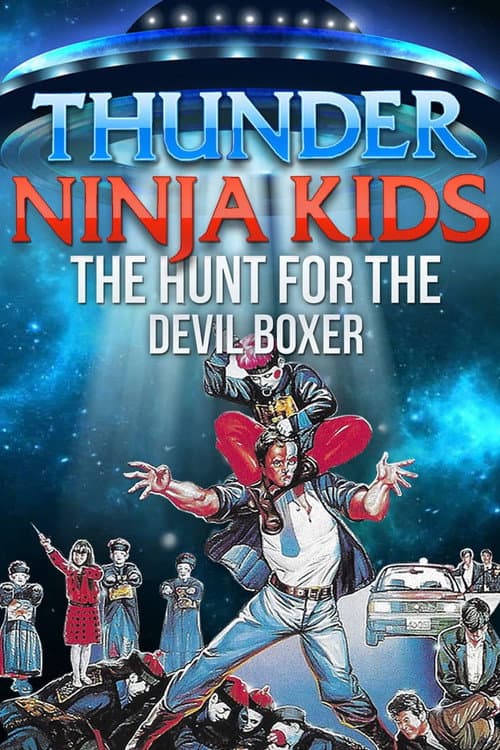 Thunder Ninja Kids 3: Hunt For The Devil Boxer — poster