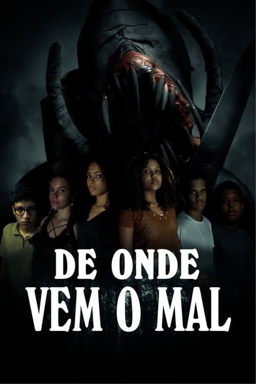 DE ONDE VEM O MAL — poster