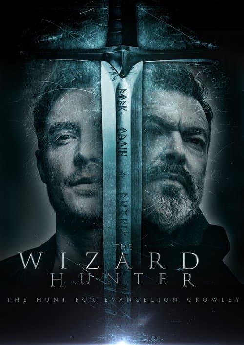 The Wizard Hunter: The Hunt for Evangelion Crowley — poster