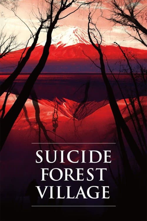 Poster for Suicide Forest Village