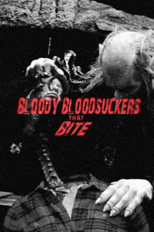 Bloody Bloodsuckers That Bite โ poster