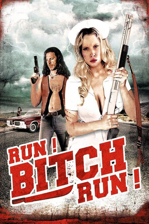 Run! Bitch Run! — poster