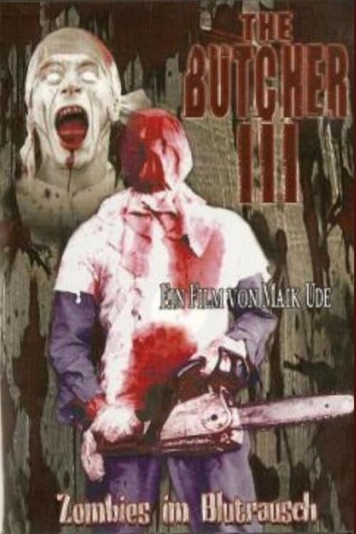 The Butcher III - Zombies im Blutrausch — poster