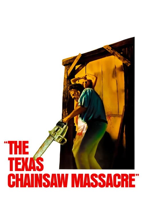The Texas Chain Saw Massacre — poster